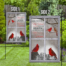 Load image into Gallery viewer, A Big Piece Of My Heart Lives In Heaven. Cardinal Flag