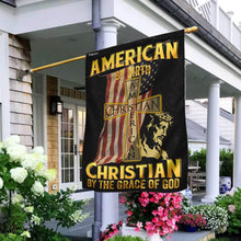 Load image into Gallery viewer, American By Birth Christian By The Grace Of God Flag