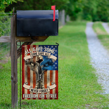 Load image into Gallery viewer, All Gave Some, Some Gave All, Never Forget, Freedom Isn’t Free Flag TRN1057F