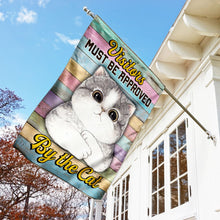 Load image into Gallery viewer, All Visitors Must Be Approved By The Cat Flag