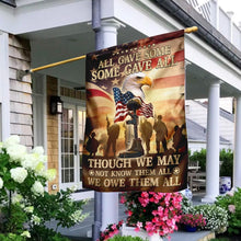 Load image into Gallery viewer, All Gave Some Some Gave All. Veteran Flag