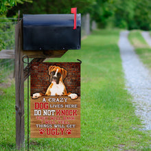 Load image into Gallery viewer, A Crazy Dog Lives Here Boxer Dog Flag