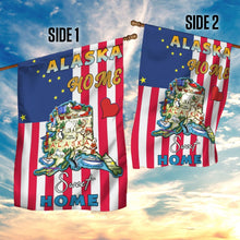 Load image into Gallery viewer, Alaska. Home Sweet Home Flag