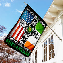 Load image into Gallery viewer, American By Birth – Irish By The Grace Of Shenanigans Flag