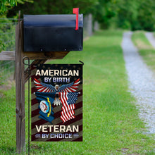 Load image into Gallery viewer, American By Birth U.S Navy Veteran By Choice Flag