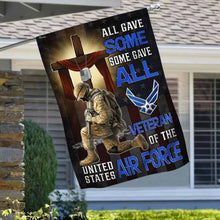 Load image into Gallery viewer, All Gave Some Some Gave All Veteran of The United States Air Force Flag MLH1686Fv1