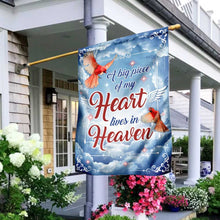 Load image into Gallery viewer, A Big Piece Of My Heart Lives In Heaven Flag