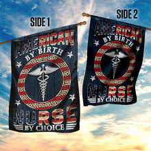Load image into Gallery viewer, American By Birth Nurse By Choice Flag