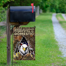 Load image into Gallery viewer, Against All Enemies Foreign And Domestic. Eagle Patriotism Flag