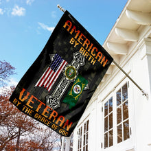 Load image into Gallery viewer, American By Birth. Veteran By The Grace Of God Flag