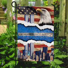 Load image into Gallery viewer, 9/11 No Day Shall Erase You From The Memory Of Time Flag