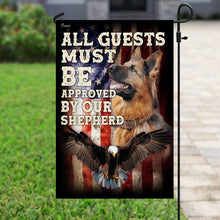 Load image into Gallery viewer, All Guests Must be Approved By Our Shepherd. German Shepherd Flag