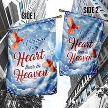 Load image into Gallery viewer, A Big Piece Of My Heart Lives In Heaven Flag