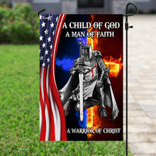 Load image into Gallery viewer, A Child Of God A Man Of Faith A Warrior Of Christ Flag