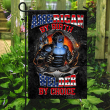 Load image into Gallery viewer, American By Birth Welder By Choice Flag