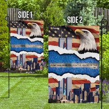 Load image into Gallery viewer, 9/11 No Day Shall Erase You From The Memory Of Time Flag