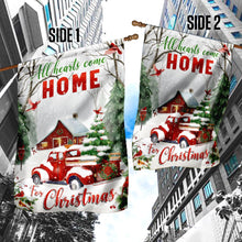 Load image into Gallery viewer, All Hearts Come Home For Christmas Flag
