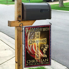 Load image into Gallery viewer, American By Birth – Christian By The Grace Of God Flag