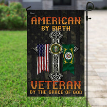 Load image into Gallery viewer, American By Birth. Veteran By The Grace Of God Flag