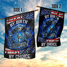 Load image into Gallery viewer, American By Birth Firefighter By Choice Flag