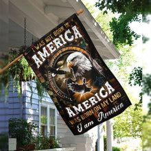 Load image into Gallery viewer, America Was Born On My Land Native American Flag
