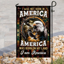 Load image into Gallery viewer, America Was Born On My Land Native American Flag
