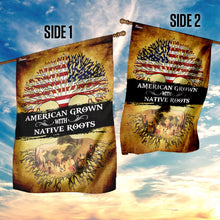Load image into Gallery viewer, American Grown With Native Roots Flag