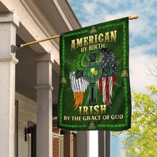 Load image into Gallery viewer, American By Birth. Irish By The Grace Of God Flag