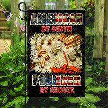 Load image into Gallery viewer, American By Birth Plumber By Choice Flag