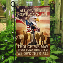 Load image into Gallery viewer, All Gave Some Some Gave All. Veteran Flag