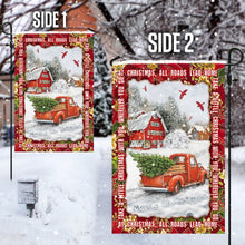 Load image into Gallery viewer, All Roads Lead Home For Christmas Flag