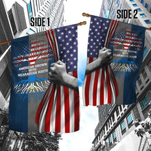 Load image into Gallery viewer, American Grown With Nicaraguan Roots Flag LHA1543F