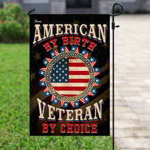 Load image into Gallery viewer, American By Birth Veteran By Choice Flag