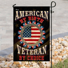 Load image into Gallery viewer, American By Birth Veteran By Choice Flag