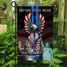 Load image into Gallery viewer, 9/11 No Day Shall Erase You From The Memory Of Time Flag