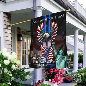 9/11 No Day Shall Erase You From The Memory Of Time Flag