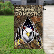 Load image into Gallery viewer, Against All Enemies Foreign And Domestic. Eagle Patriotism Flag