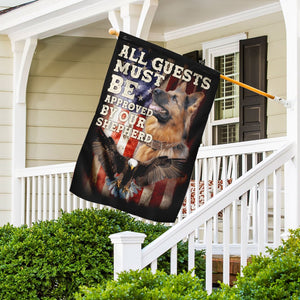 All Guests Must be Approved By Our Shepherd. German Shepherd Flag
